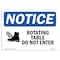 Signmission OSHA Notice Sign, 7" Height, 10" Width, Rotating Table Do Not Enter Sign With Symbol, Landscape OS-NS-D-710-L-18133 - alternate 1